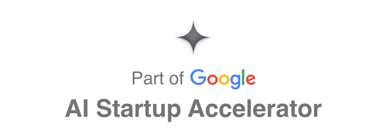 Part of Google AI Startup Accelerator