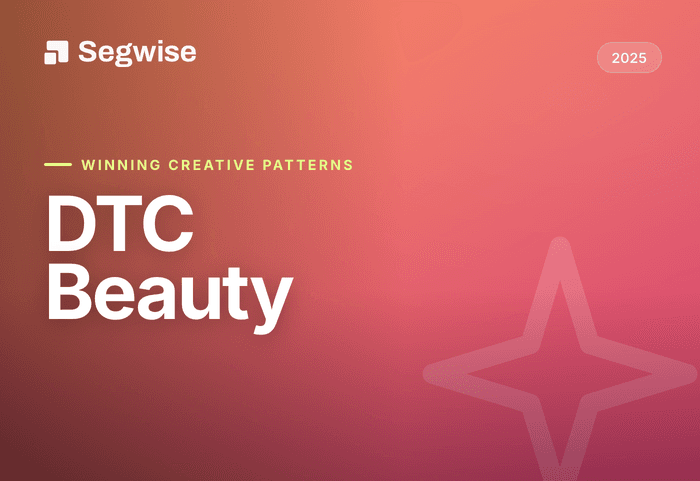 Winning Creative Patterns in DTC Beauty Brands in US (Jul-Aug) report cover